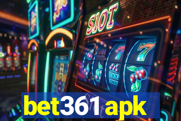 bet361 apk
